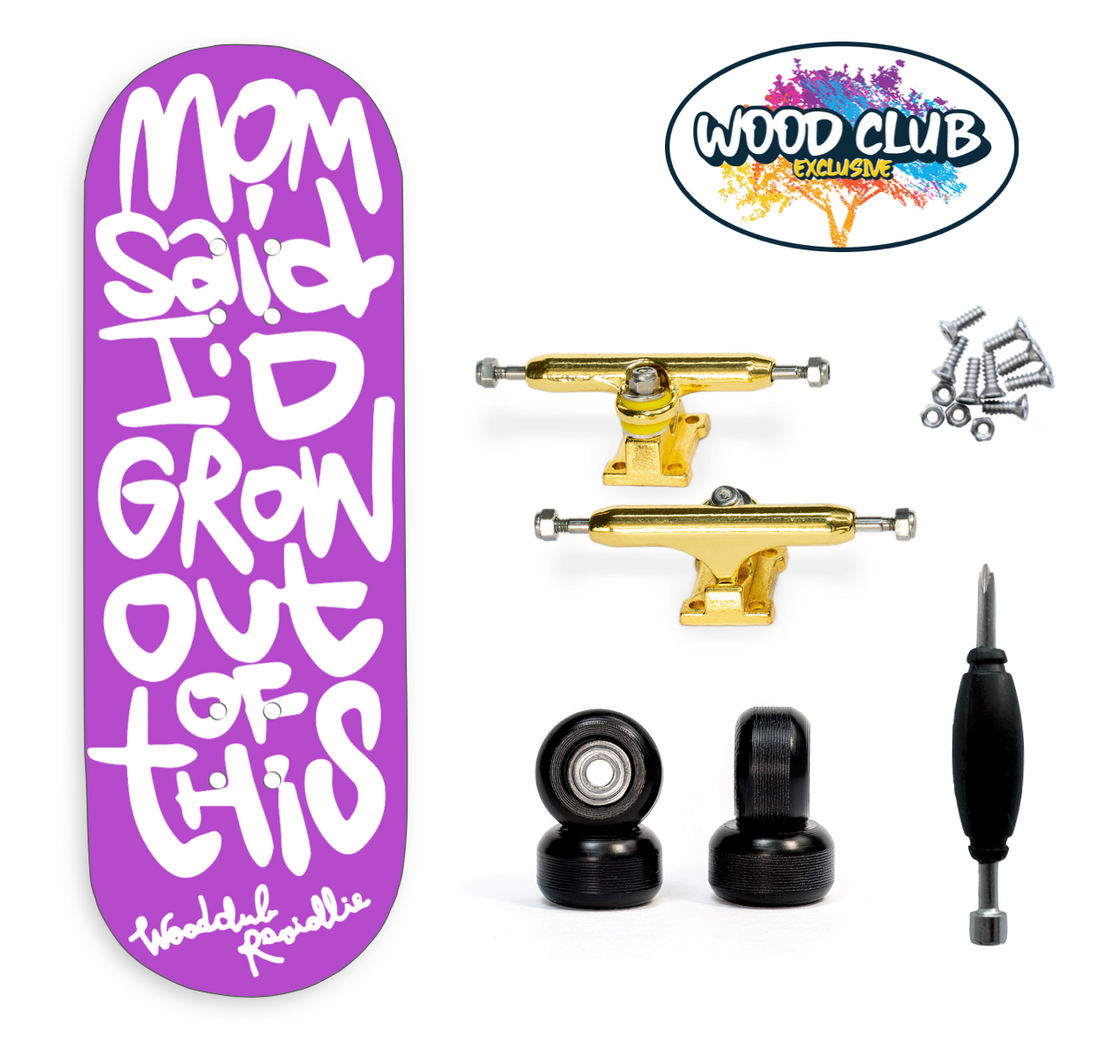 Fingerboard WoodClub EXCLUSIVE 32 mm - "MOM SAID"